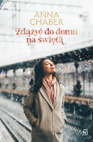 Anna Chaber   Zdazyc do domu na swieta 064839,1